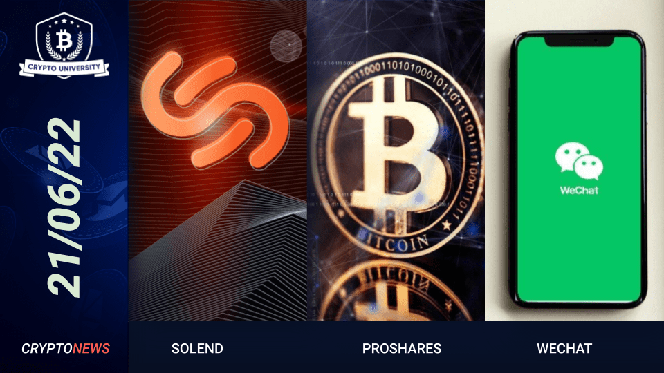 Solend Governance Debacle, ProShares Launches BTC Short ETF, WeChat Bans Crypto Accounts