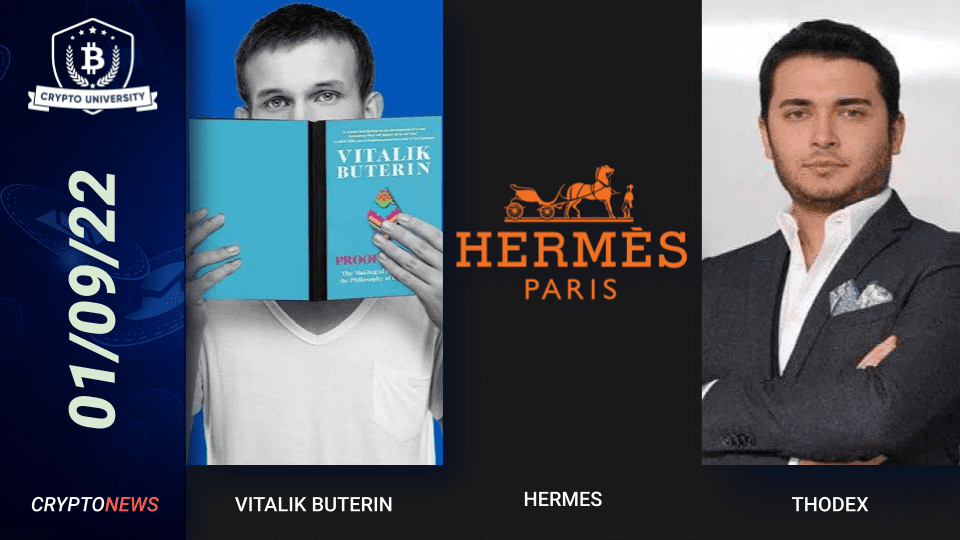 Vitalik Proof Of Stake Book, Thodex Founder Arrested, Hermes Enters The Metaverse