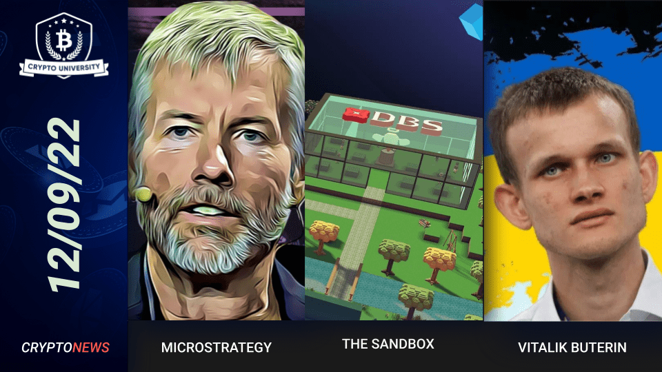 DBS Bank Partners With The Sandbox, MicroStrategy Raises $500M For Bitcoin, Vitalik Visits Kyiv Tech Summit