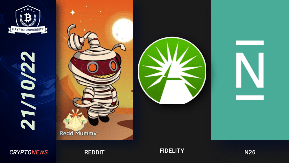 Reddit 2.5M Crypto Wallets Downloads, Fidelity Offers ETH Custody, N26 And BitPanda Partnership 