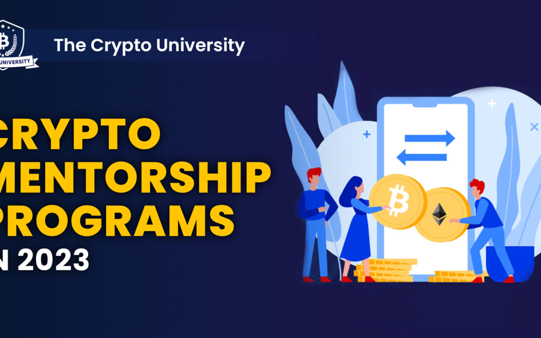 The Top Crypto Mentorship Programs in 2023