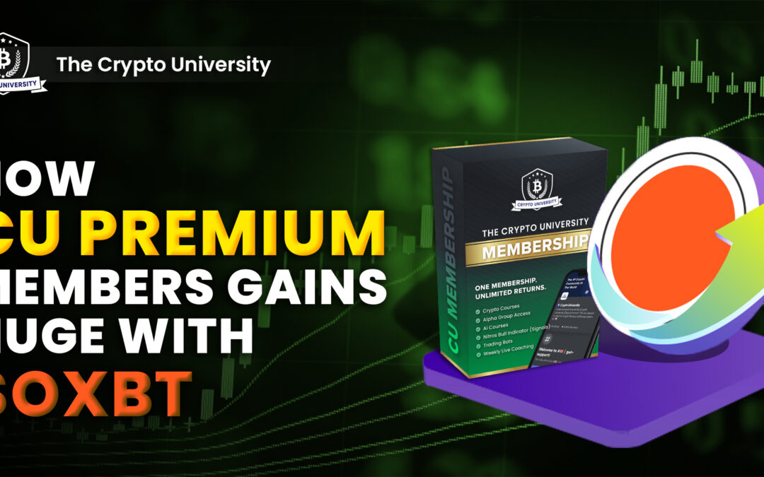 How $OXBT Brought Crypto U Premium Members Several Dollars